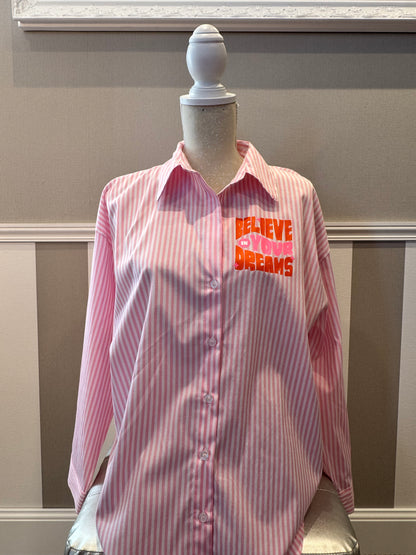 Chemise à rayures Believe your dreams
